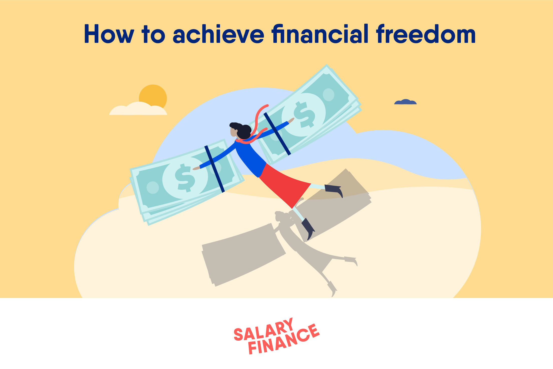 How to achieve financial freedom
